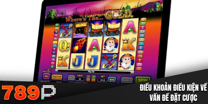 Điều khoản và điều kiện về vấn đề đặt cược tại 789P