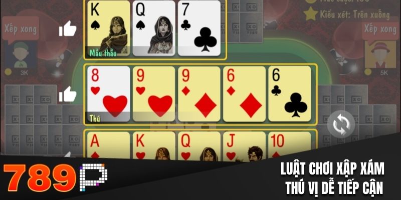 Luật chơi xập xám thú vị dễ tiếp cận