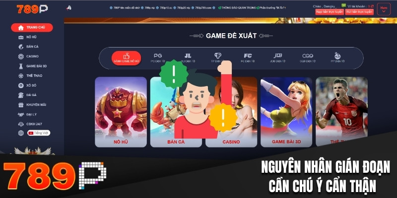 Nguyên nhân gián đoạn cần chú ý cẩn thận  