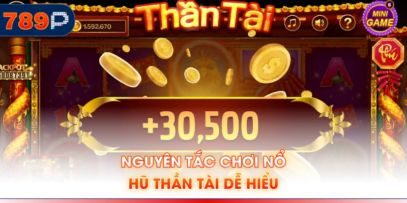 Nguyên tắc chơi nổ hũ thần tài dễ hiểu