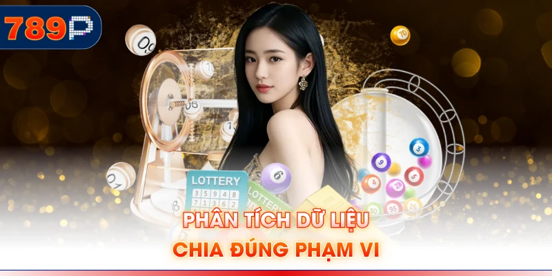 Phân tích dữ liệu chia đúng phạm vi